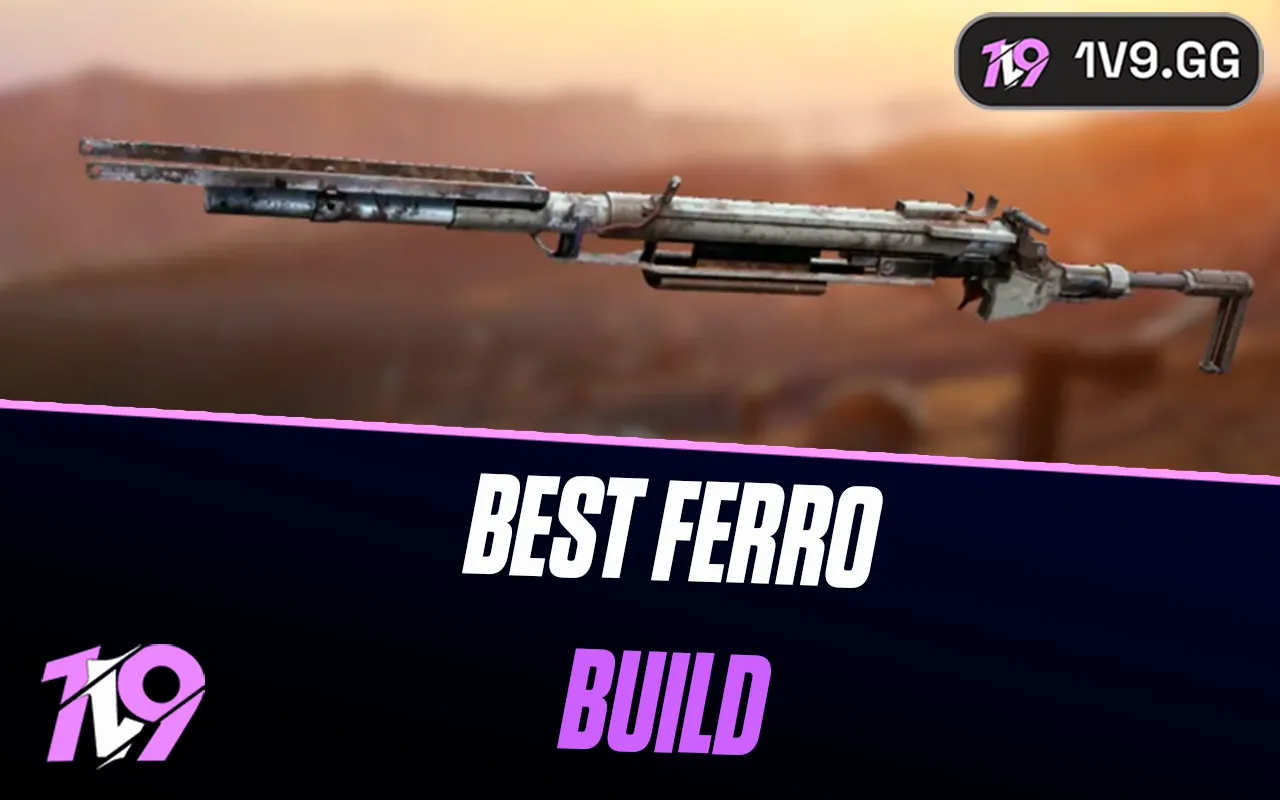Best Ferro Build In Arc Raiders: Complete Guide